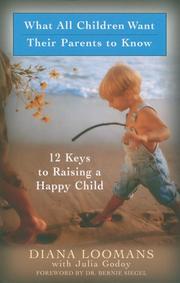 Cover of: What all children want their parents to know