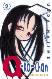 Cover of: Q-Ko-Chan 2: The Earth Invader Girl