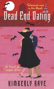 Cover of: Dead End Dating: A Novel of Vampire Love