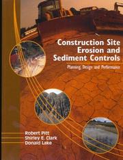 Cover of: Construction Site Erosion and Sediment Controls: Planning, Design, and Performance