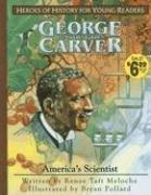 Cover of: George Washington Carver: America's Scientist (Heroes of History for Young Readers)