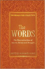 Cover of: The Words: the reconstruction of Islamic belief and thought