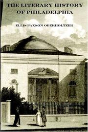 Cover of: The Literary History of Philadelphia by Ellis Paxson Oberholtzer
