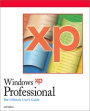 Cover of: Windows XP Professional -- The Ultimate Users Guide by Joli Ballew