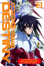 Cover of: Gundam Seed Destiny 3 | Masatsugu Iwase