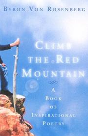 Cover of: Climb the Red Mountain by Byron Von Rosenberg