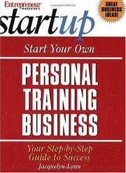 Cover of: Start Your Own Personal Training Business (Entrepreneur Magazine's Start Up)
