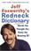 Cover of: Jeff Foxworthy's Redneck Dictionary