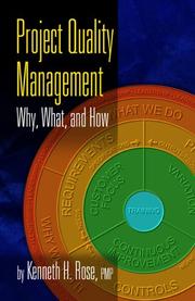 Cover of: Project quality management by Rose, Kenneth
