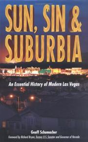 Cover of: Sun, Sin And Suburbia: An Essential History Of Modern Las Vegas