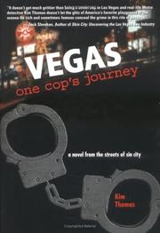 Cover of: Vegas: One Cop's Journey, a Novel from the Streets of Sin City