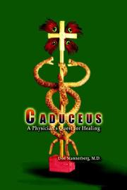 Cover of: Caduceus: A Physician's Quest for Healing