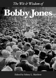 Cover of: The Wit & Wisdom of Bobby Jones