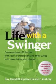 Cover of: Life With A Swinger: Conversations Off The Tee With Golf Professionals And Their Wives