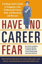 Have no career fear by Ari Gerzon-Kessler, Ben Cohen-Leadholm, Rachel Skerritt