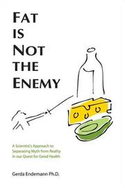 Cover of: Fat is Not the Enemy