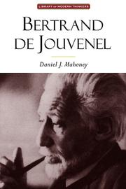 Cover of: Bertrand De Jouvenel by Daniel J. Mahoney
