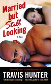 Cover of: Married but Still Looking by Travis Hunter, Travis Hunter