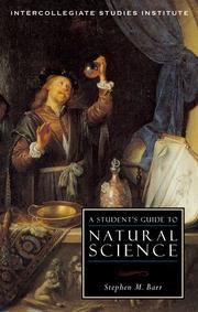 Cover of: A Students Guide to Natural Science (Guides To Major Disciplines) by Stephen M. Barr