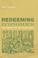 Cover of: Redeeming Economics