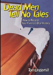 Cover of: Dead men tell no tales by Tom Underhill, Tom Underhill