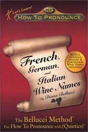 Cover of: How to pronounce French, German, and Italian wine names