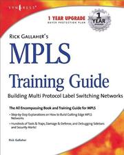 Rick Gallaher's MPLS Training Guide