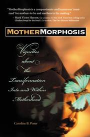 Cover of: MotherMorphosis | Caroline B. Poser