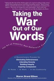 Taking the War Out of Our Words by Sharon Strand Ellison