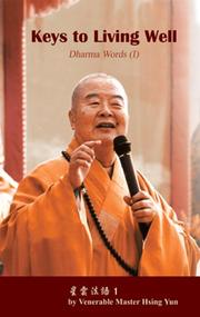 Cover of: Keys to Living Well: Dharma Words I (Keys to Living Well)