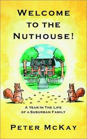 Cover of: Welcome to the Nuthouse!