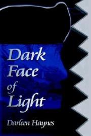Cover of: Dark face of light: a novel