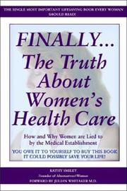 Finally-- the truth about women's health care