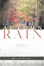 Cover of: Autumn Rain: Growing A Flourishing Faith
