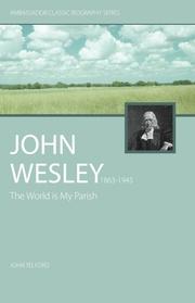 Cover of: John Wesley (Ambassador Classic Biography Series)