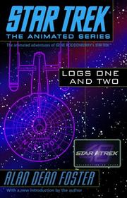 Star Trek - Logs One and Two by Alan Dean Foster