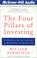 Cover of: The Four Pillars of Investing