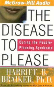 Cover of: The Disease to Please by Harriet B. Braiker