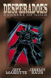 Cover of: Desperadoes: Banners Of Gold (Desperadoes)