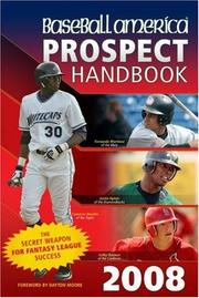 Cover of: Baseball America 2008 Prospect Handbook: The Comprehensive Guide to Rising Stars from the Definitive Source on Prospects