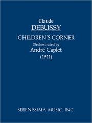 Cover of: Children's Corner by Claude Achille Debussy, Andre Caplet