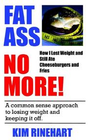 Cover of: Fatass No More! How I Lost Weight and Still Ate Cheeseburgers and Fries