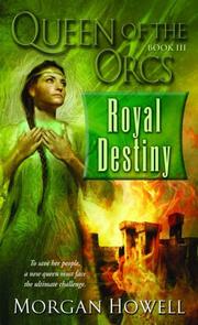 Cover of: Queen of the Orcs: Royal Destiny (Queen of the Orcs)