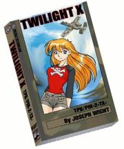 Cover of: Twilight-X Pocket Manga Volume 4 by Joseph Wight