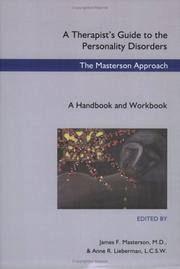 Cover of: A Therapist's Guide to the Personality Disorders: The Masterson Approach