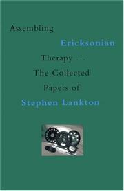 Cover of: Assembling Ericksonian Therapy | Stephen R. Lankton MSW DAHB LLC