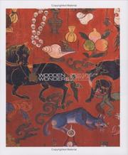 Cover of: Wooden Wonders: Tibetan Furniture In Secular And Religious Life