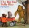 Cover of: The Big Bad Bully Bear