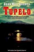 Cover of: Tupelo by John, Hill Aughey, John, Hill Aughey