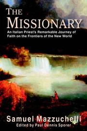 The missionary by Samuel Mazzuchelli